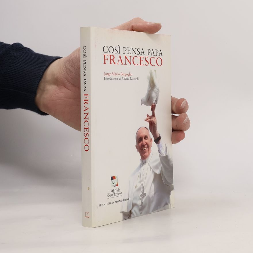 Pope Francis I Libri di Sant'Egidio: Così pensa papa Francesco