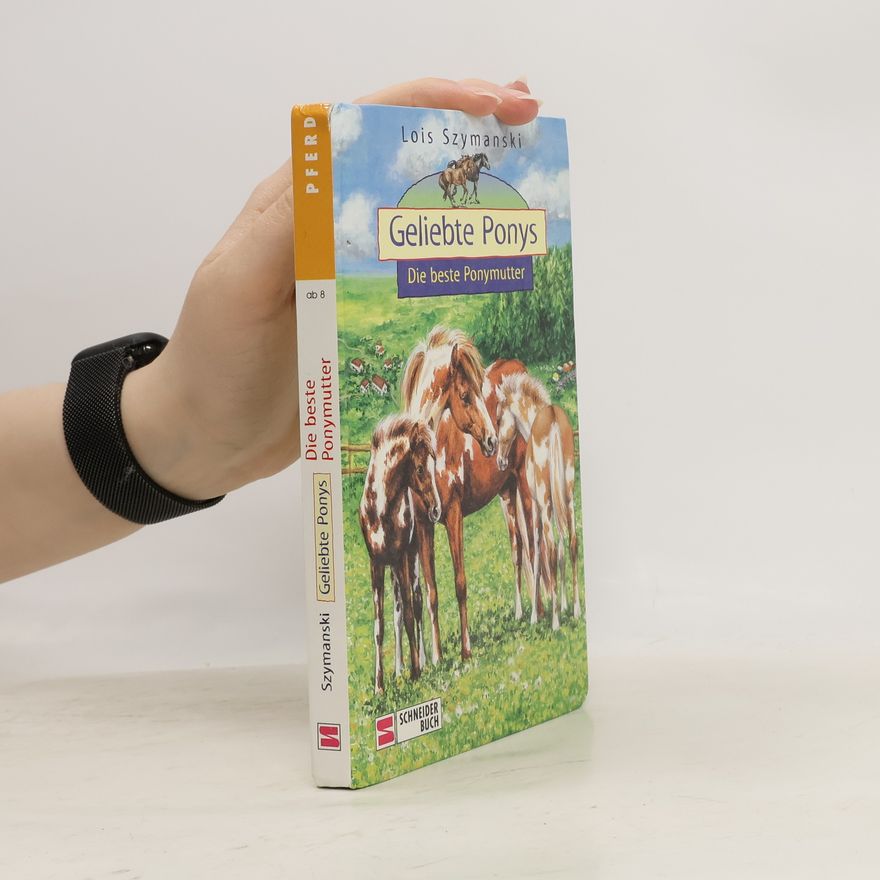 Lois Szymanski Die beste Ponymutter