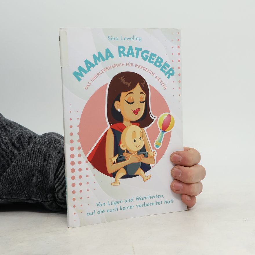 Sina Leweling Mama Ratgeber