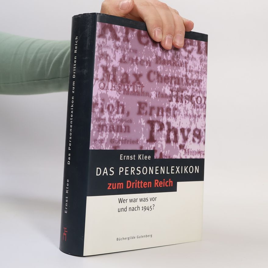 Ernst Klee Das Personenlexikon zum Dritten Reich