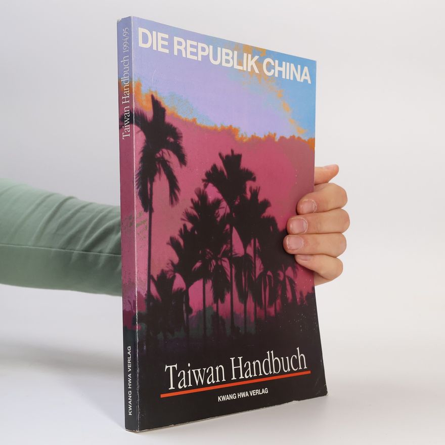 Kolektív autorov Die Republik China: Taiwan Handbuch