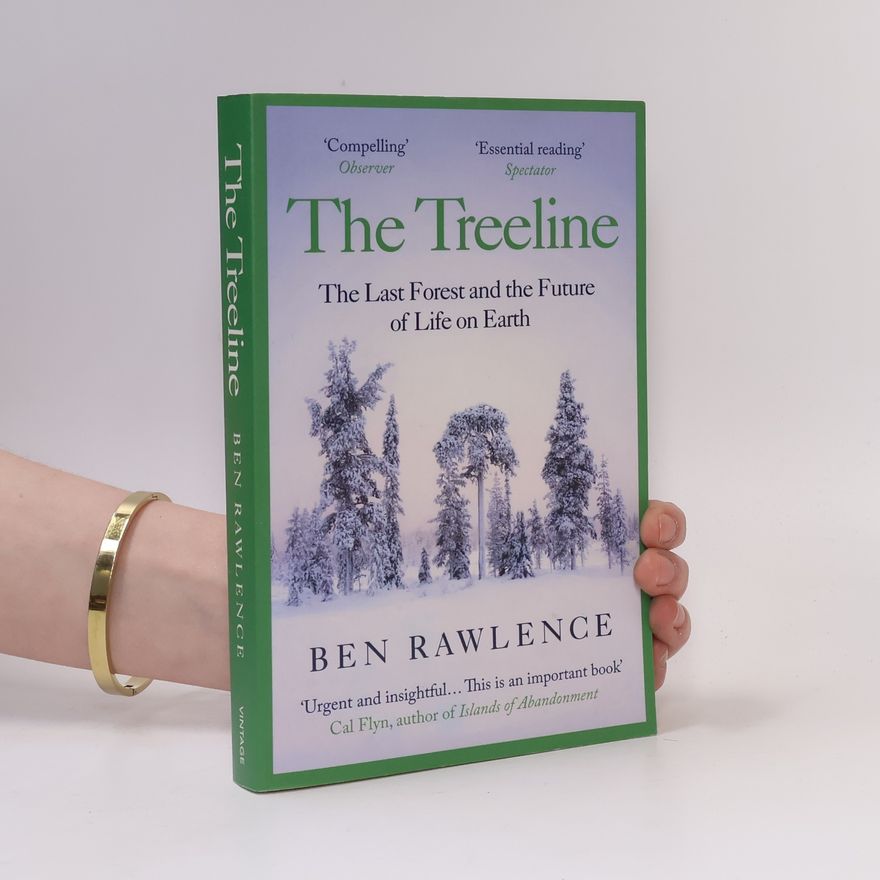 Ben Rawlence The Treeline