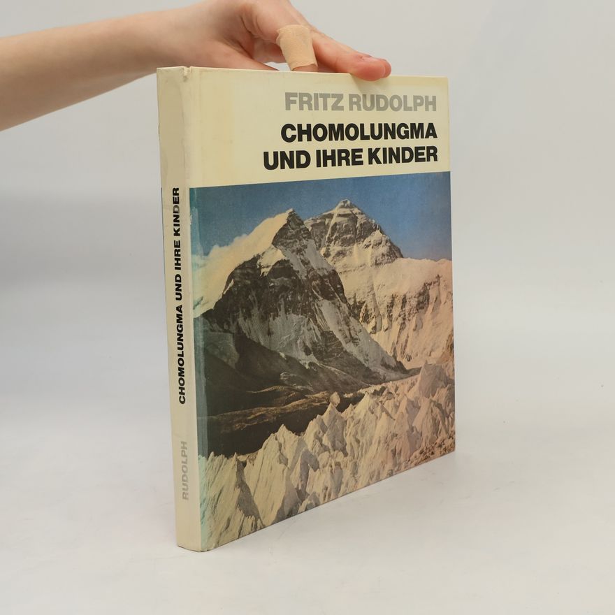Fritz Rudolph Chomolungma und ihre Kinder