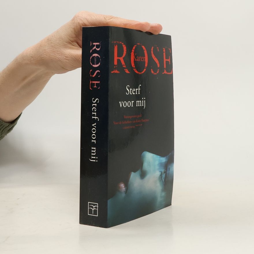 Karen Rose Sterf voor mij
