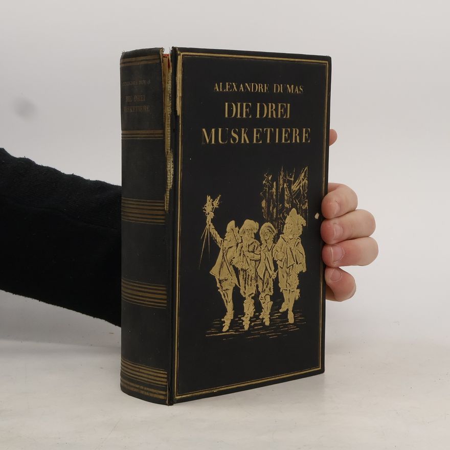 Alexandre Dumas der Ältere Die drei Musketiere