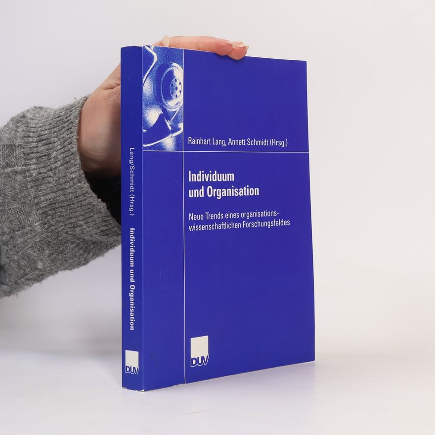 Annett Schmidt Individuum und Organisation