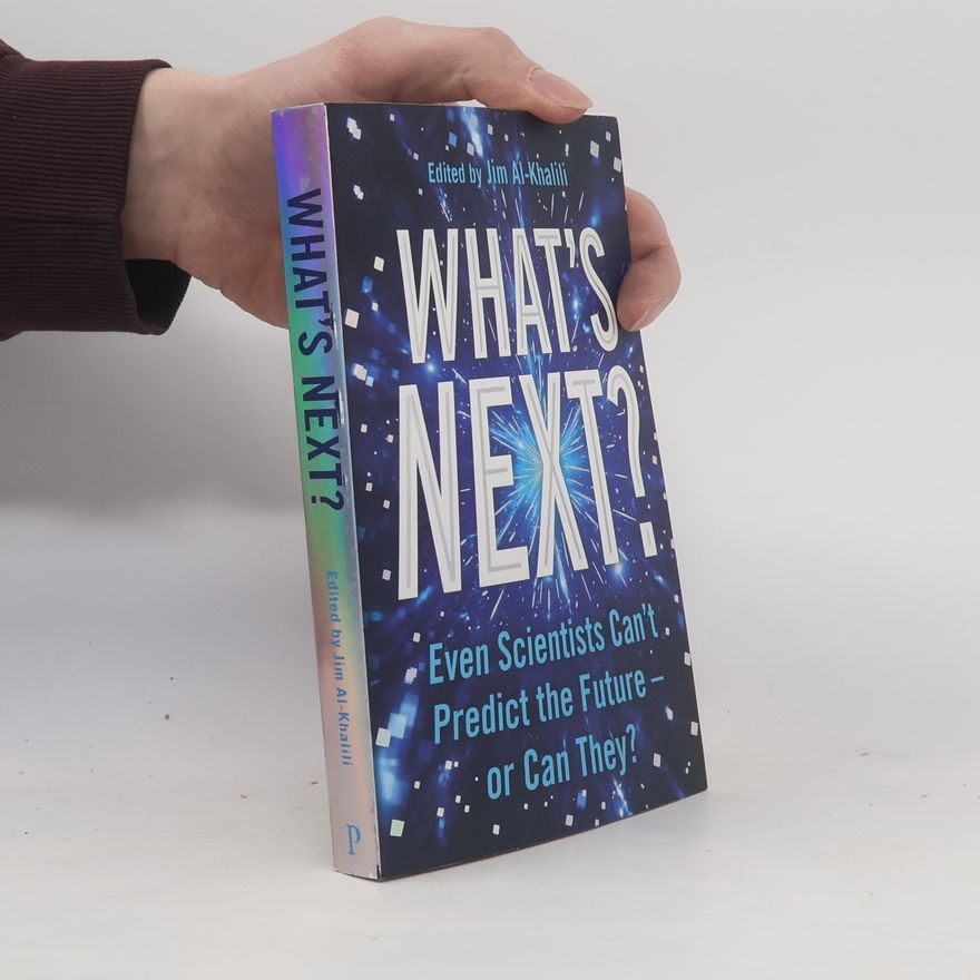 Jim Al Khalili What's Next?