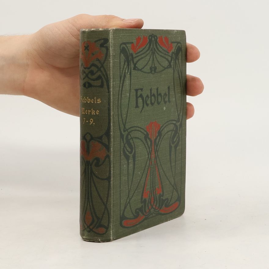 Christian Friedrich Hebbel Sämtliche Werke 7