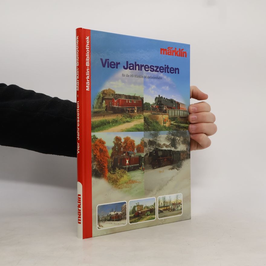 Various authors Vier Jahreszeiten für die HO-Märklin-Modelleisenbahn
