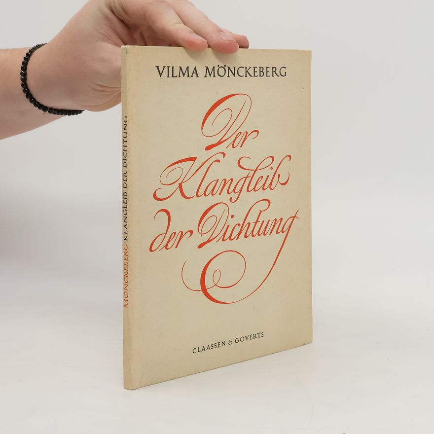 Vilma Mönckeberg-Kollmar Der Klangleib der Dichtung