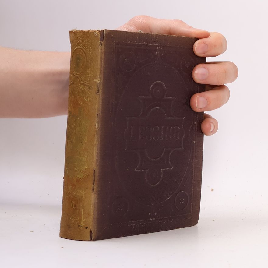 Gotthold Ephraim Lessing Lessing’s ausgewählte Werke. Band 5