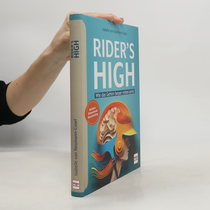 Isabelle von Neumann-Cosel RIDER'S HIGH