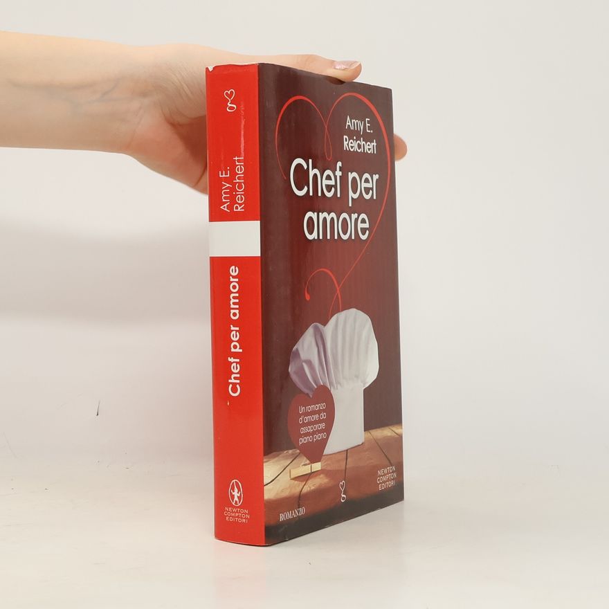 Amy E. Reichert Chef per amore