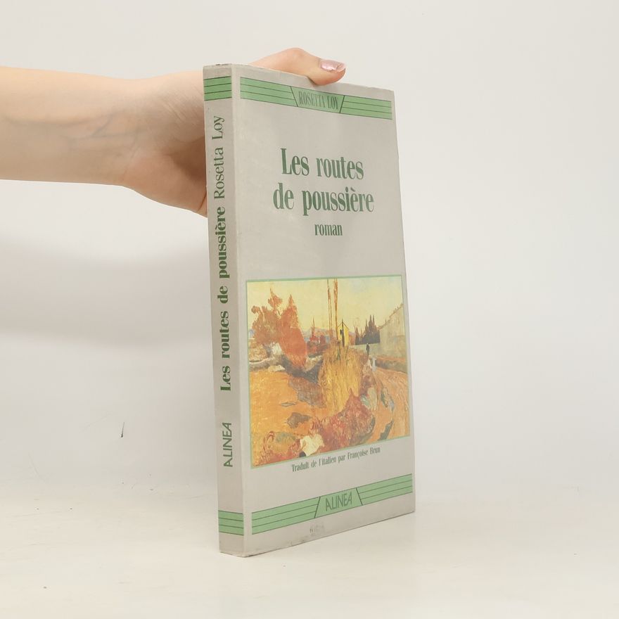 Rosetta Loy Routes de poussière
