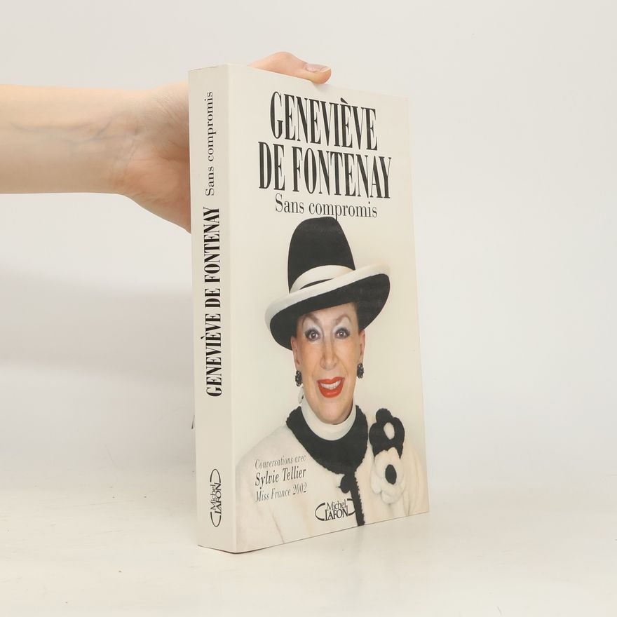Geneviève de Fontenay Sans compromis