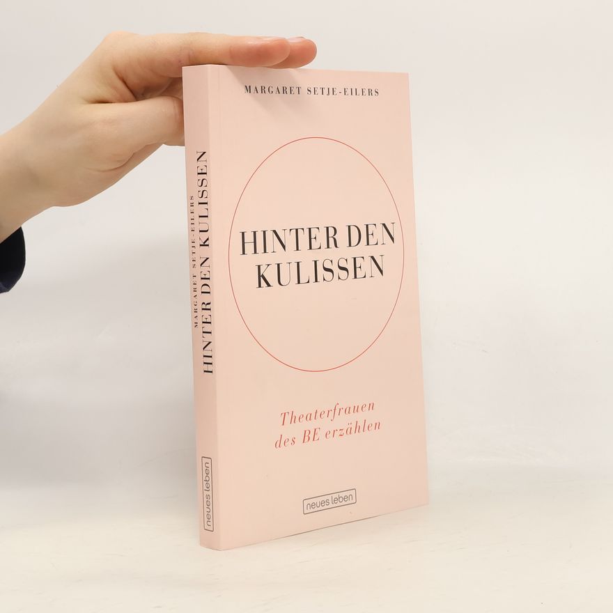Margaret Setje-Eilers Hinter den Kulissen