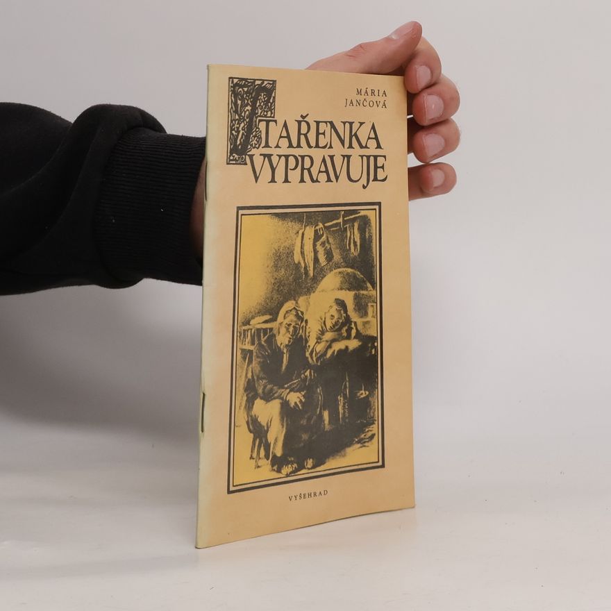 Jančová Mária Stařenka vypravuje