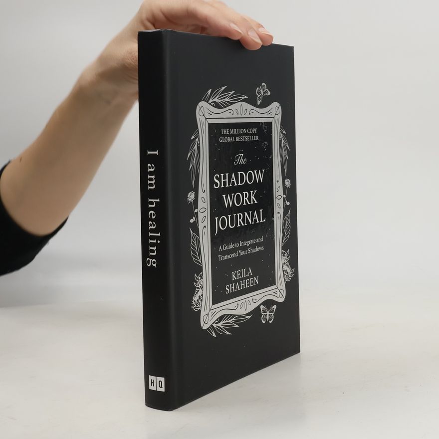 Shaheen Keila The Shadow Work Journal