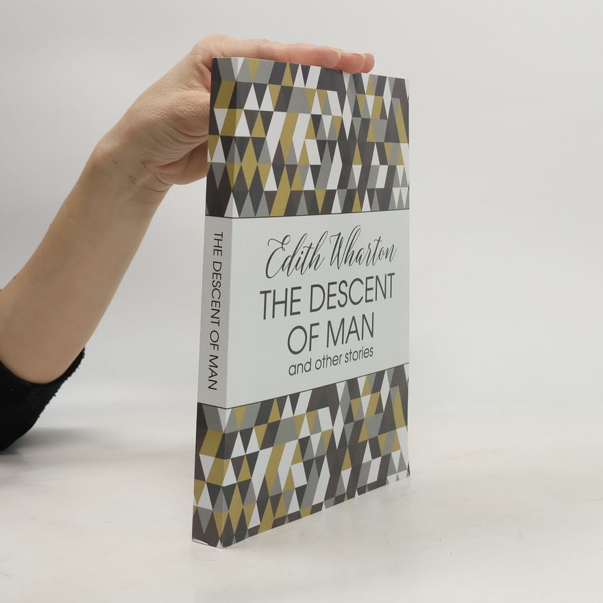 Edith Wharton The Descent of Man