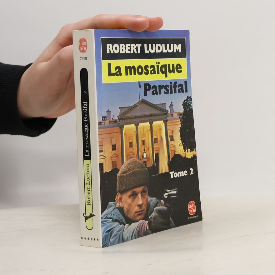 Robert Ludlum La mosaïque Parsifal 2