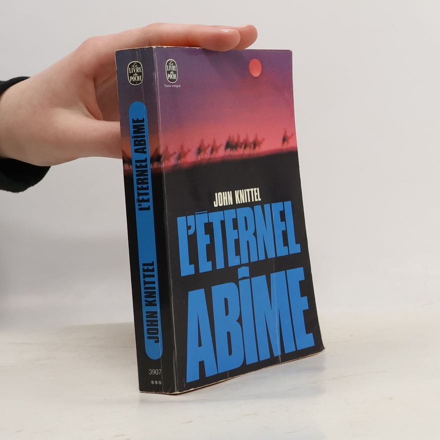 John Knittel L'éternel abîme