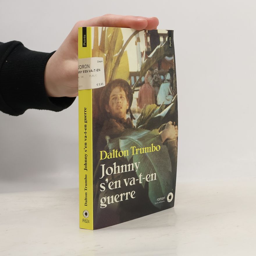 Dalton Trumbo Johnny s'en va-t-en guerre