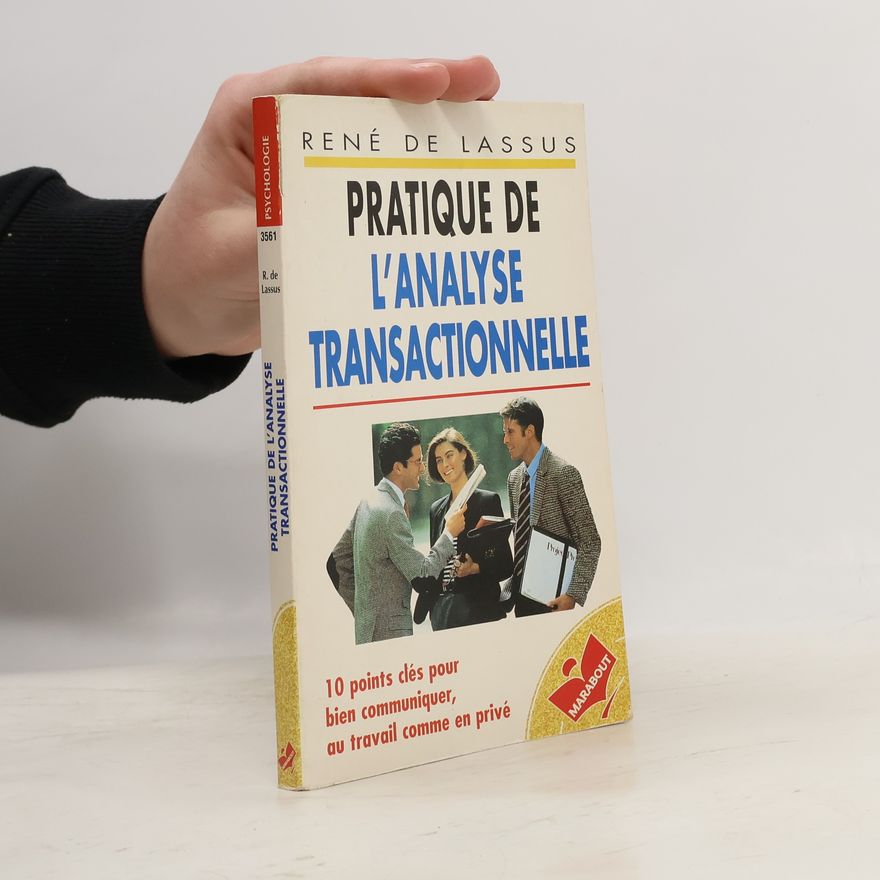 René de Lassus ABC pratique de l'analyse transactionnelle