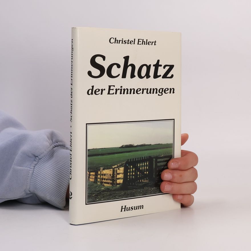 Christel Ehlert Schatz der Erinnerungen