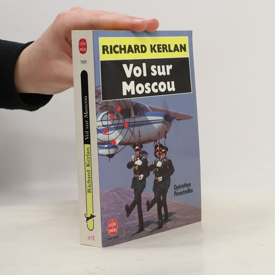 Richard Kerlan Vol sur Moscou