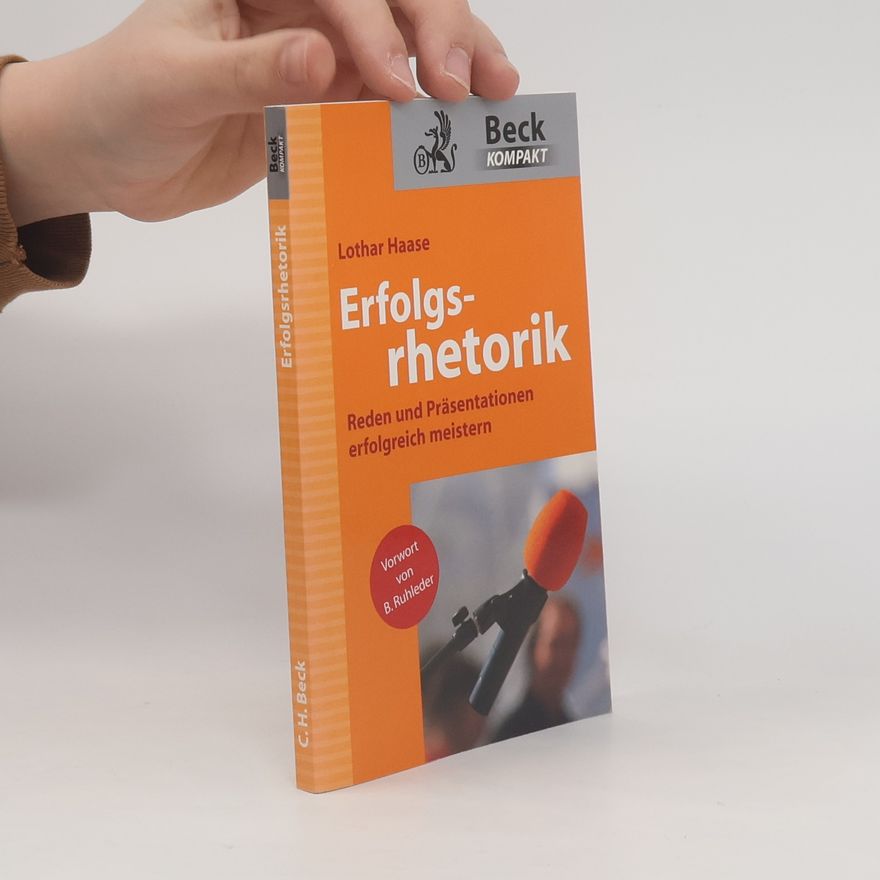 Lothar Haase Erfolgsrhetorik