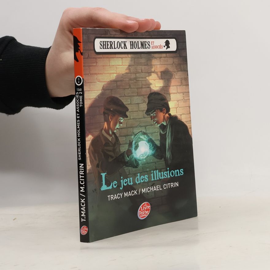 Michael Citrin Sherlock Holmes et Associés - 2: Le jeu des illusions