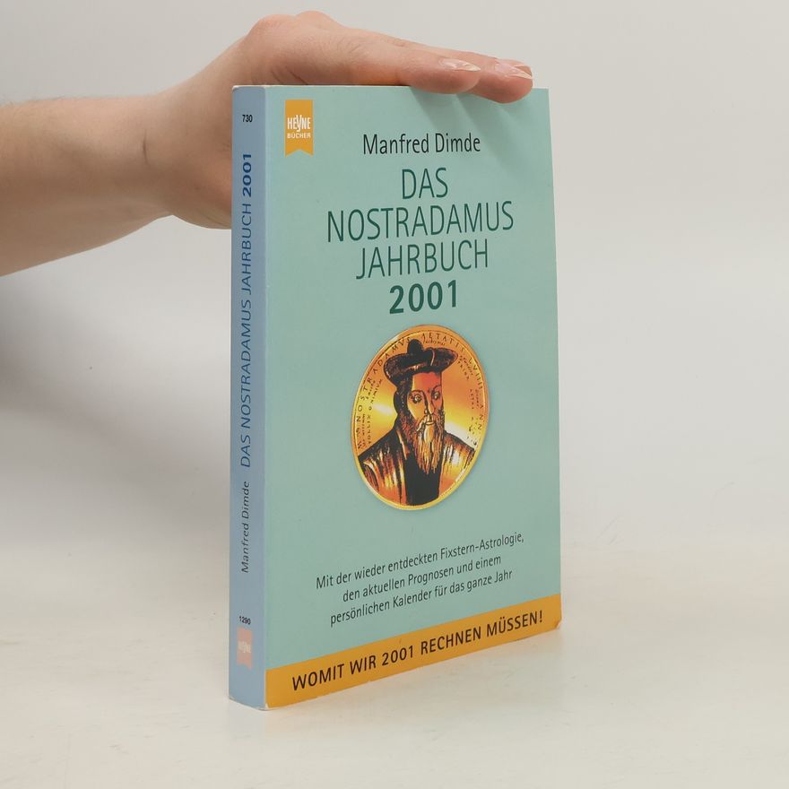 Manfred Dimde Heyne Sachbücher - 19: Das Nostradamus-Jahrbuch 2001