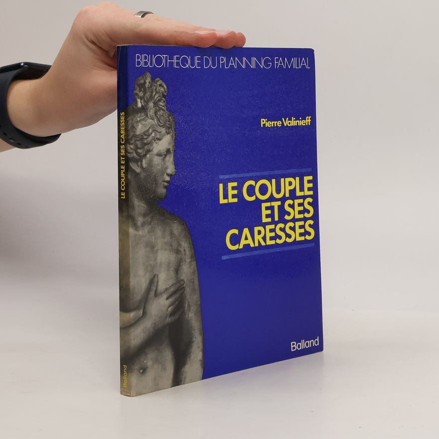 Pierre Valinieff Le couple et ses caresses