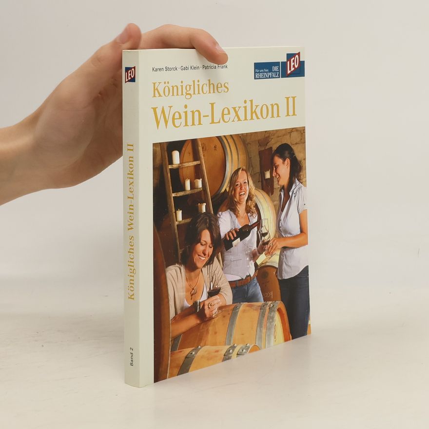 Patricia Frank Königliches Wein-Lexikon