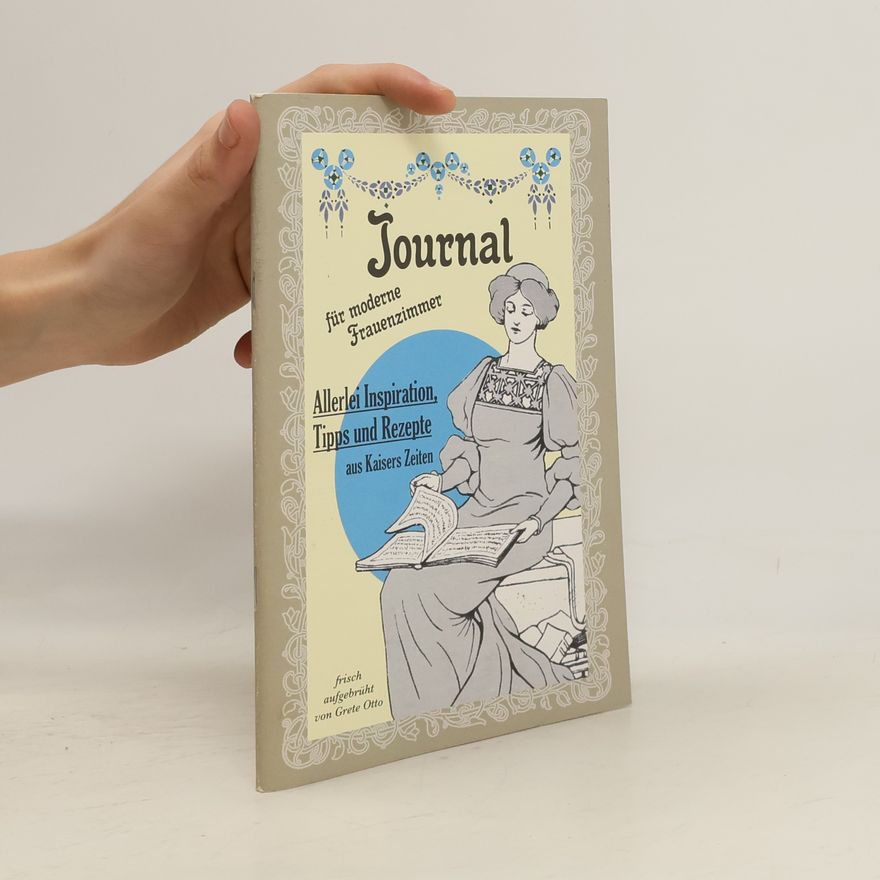 Grete Otto Journal für moderne Frauenzimmer