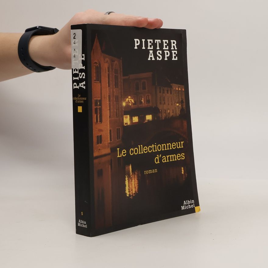 Pieter Aspe Le collectionneur d'armes