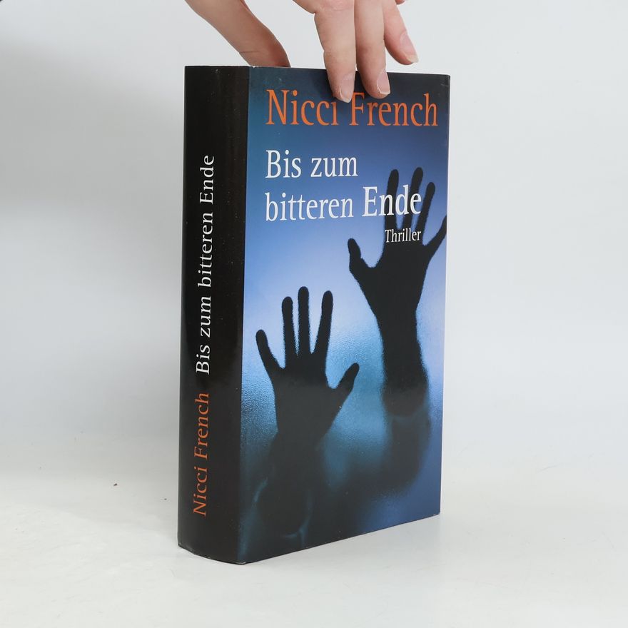 Nicci French Bis Zum Bitteren Ende