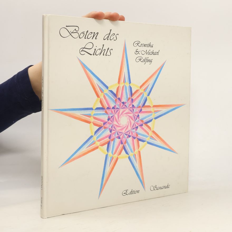Roswitha Rölfing Boten des Lichts