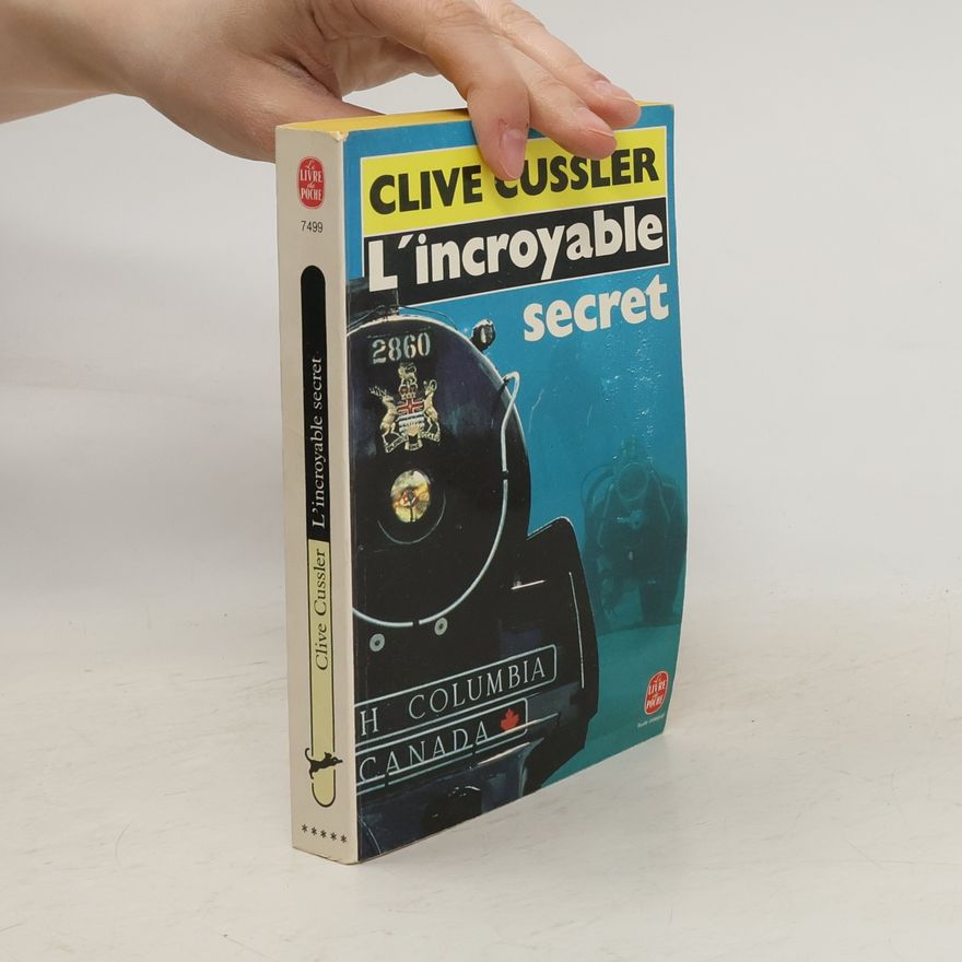 Clive Cussler L Incroyable Secret