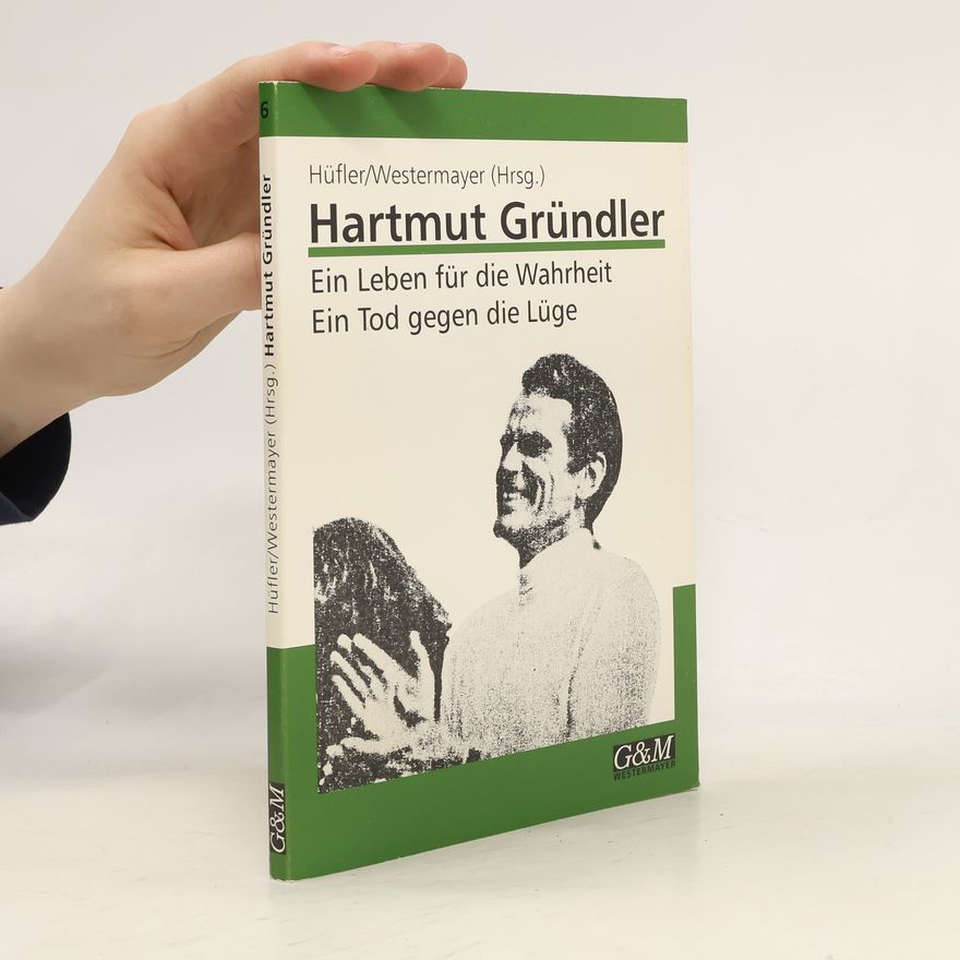 Wilfried Hüfler Hartmut Gründler