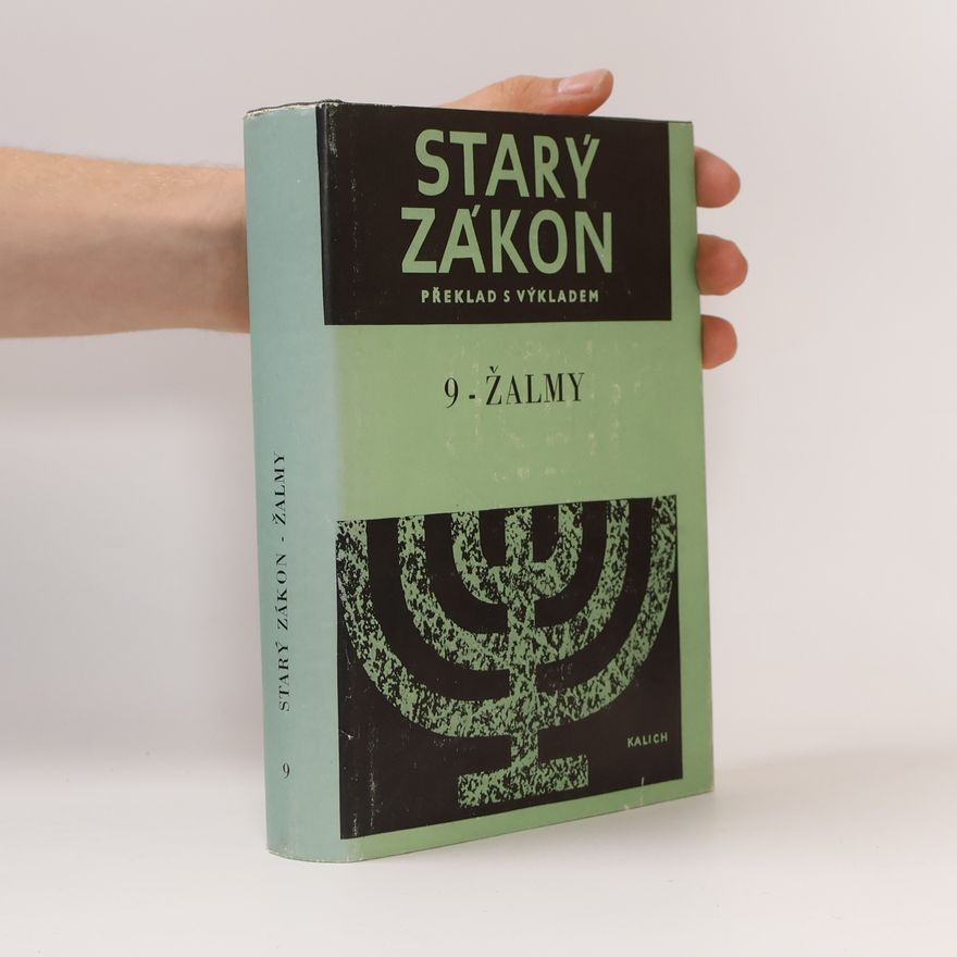 nakladatelství a. knihkupectví Kalich Starý zákon. 9 - Žalmy