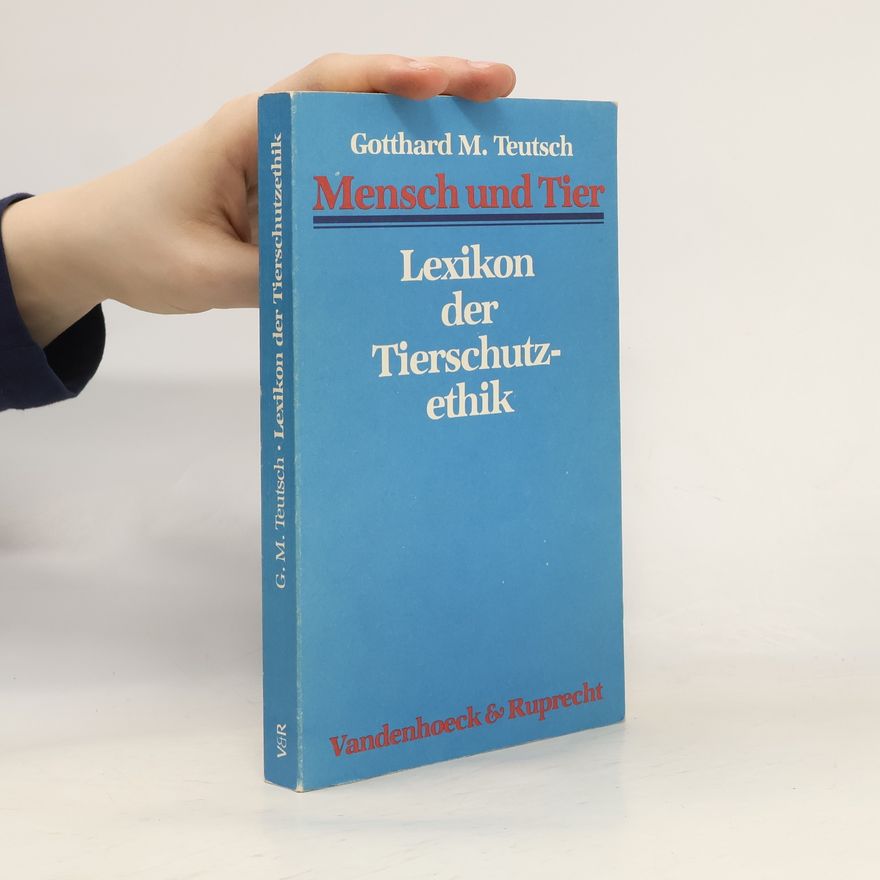Gotthard M. Teutsch Mensch und Tier