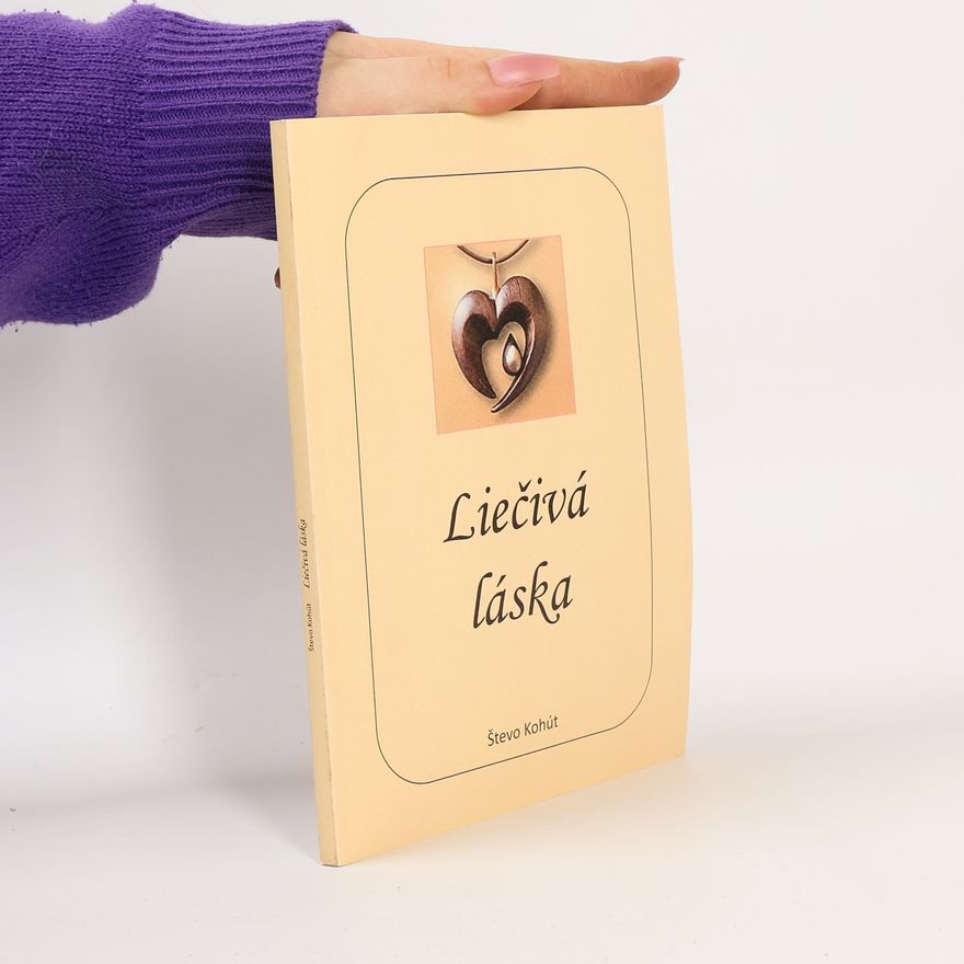 Števo Kohút Liečivá láska