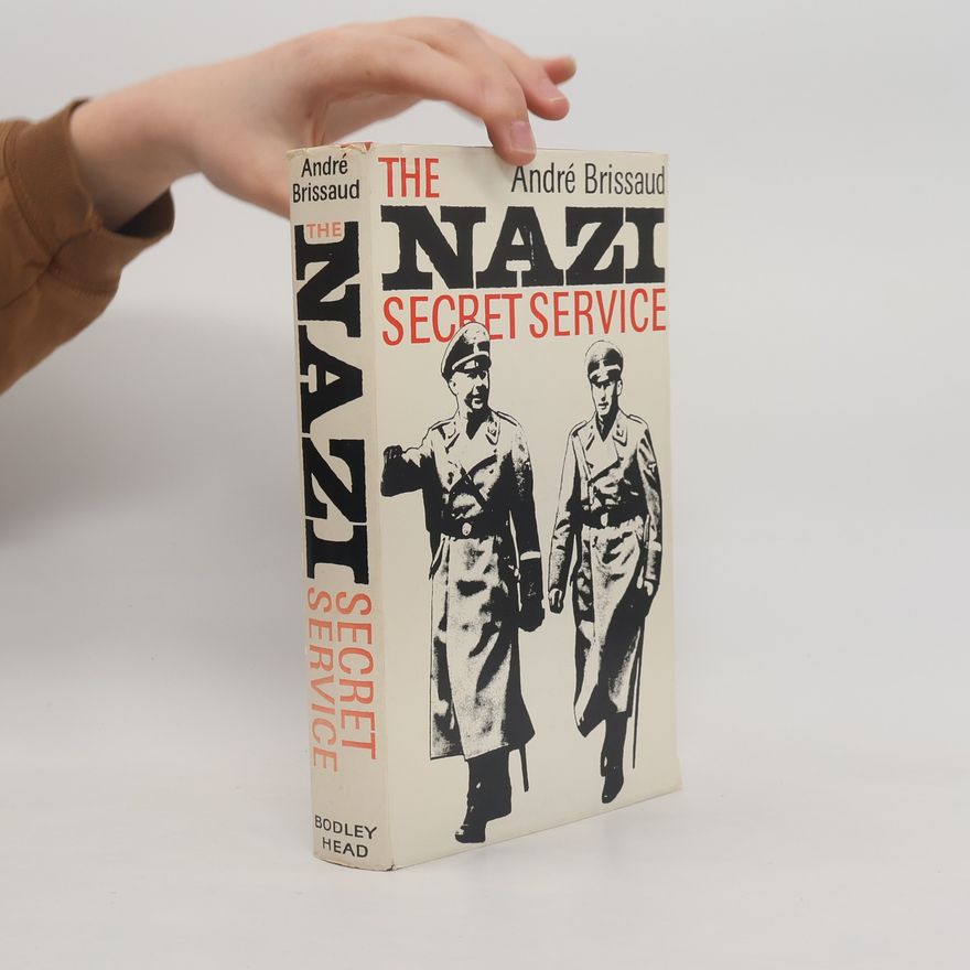André Brissaud The Nazi Secret Service