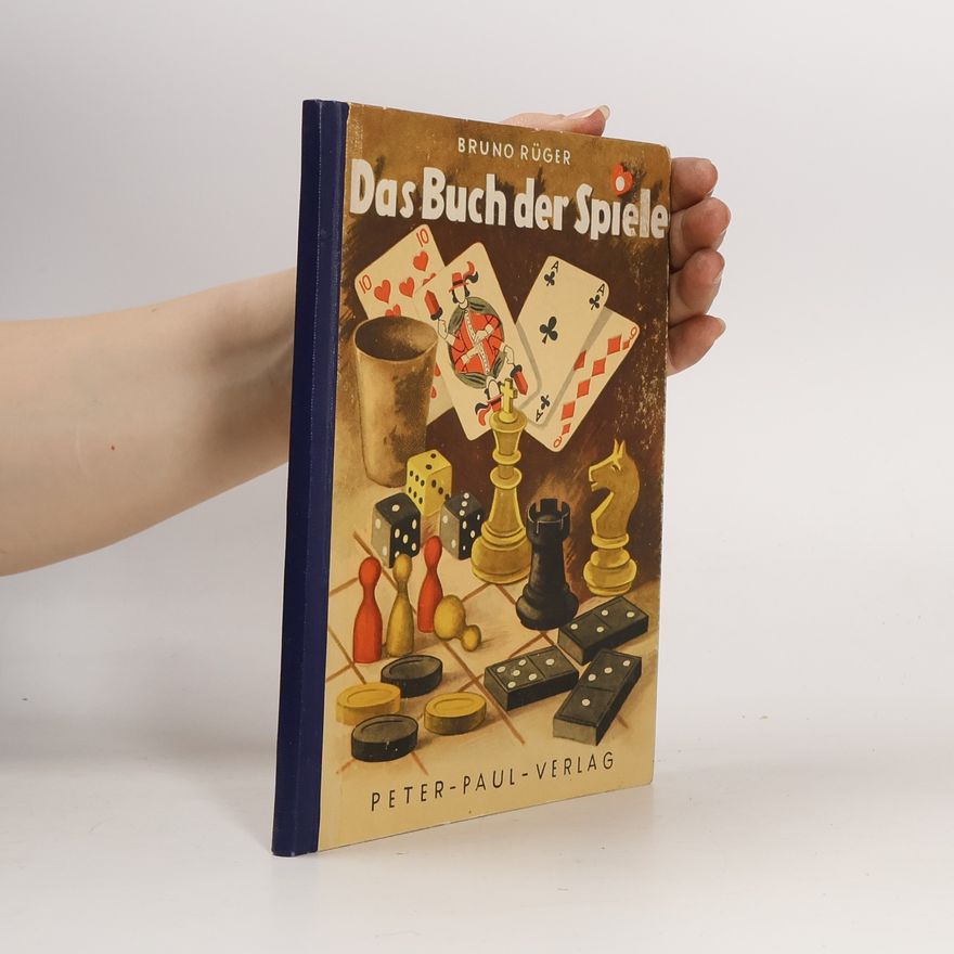 Bruno Rüger Das Buch der Spiele
