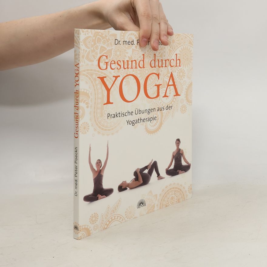 Peter Poeckh Gesund durch Yoga