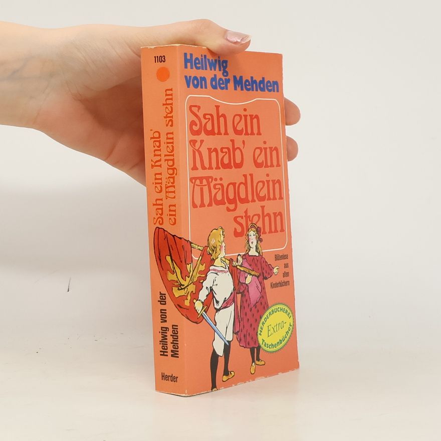 Heilwig von der Mehden Sah ein Knab' ein Mägdlein stehn