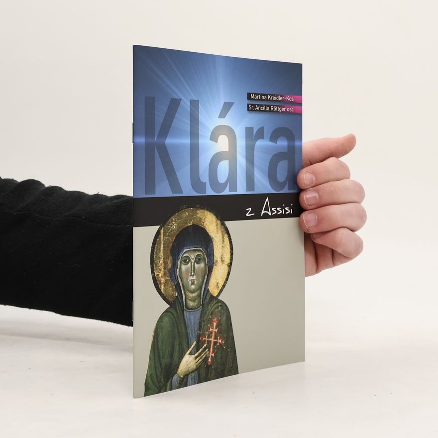 Collectif d'auteurs Klára z Assisi