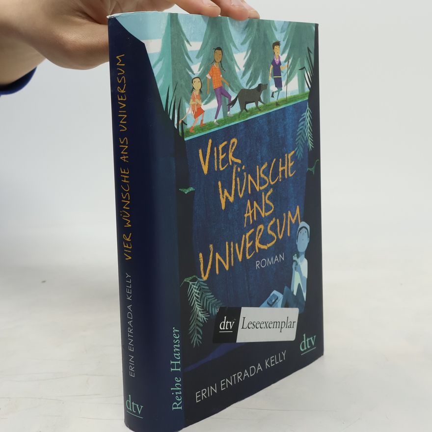 Erin Entrada Kelly Vier Wünsche ans Universum