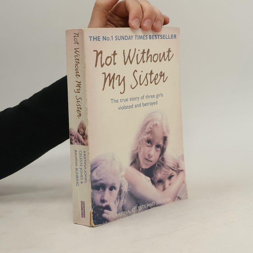 Celeste Jones Not Without My Sister